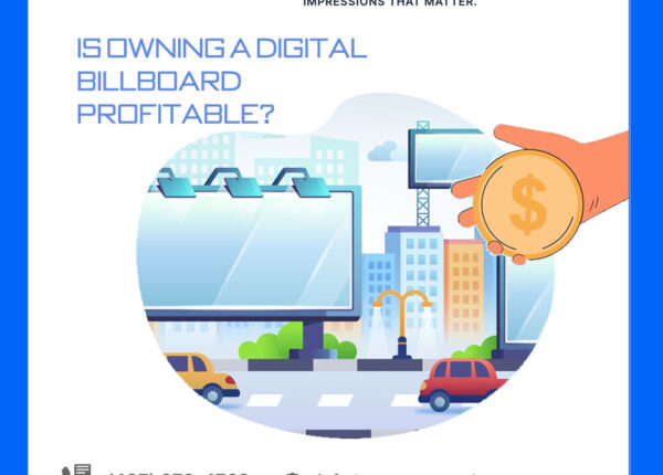 Is owning a digital billboard profitable?